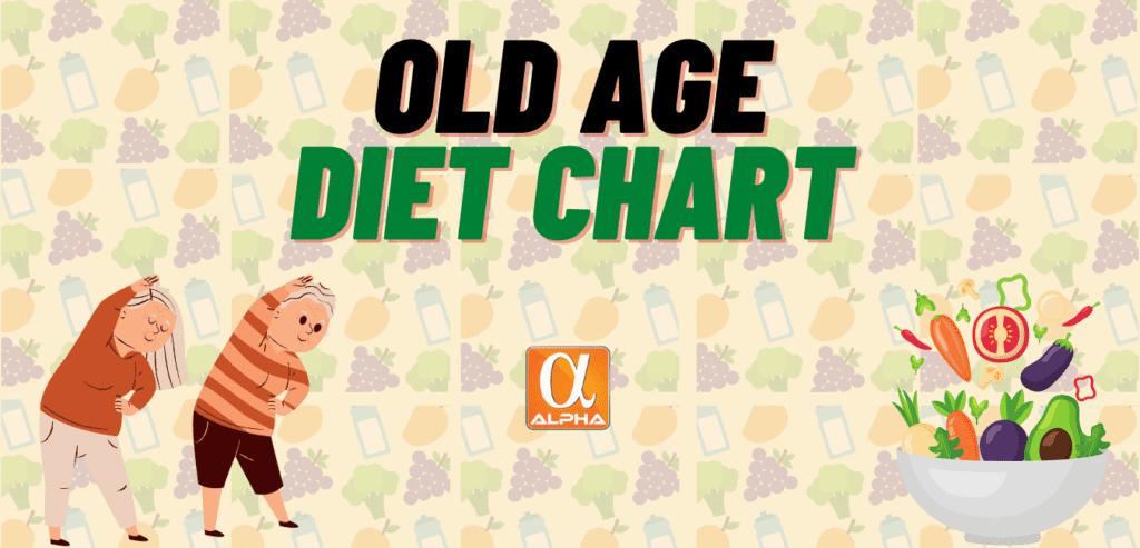 old-age diet chart