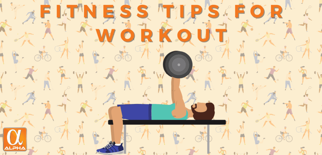 The Best Ways to Stay Healthy and Fitness Tips for Working Out