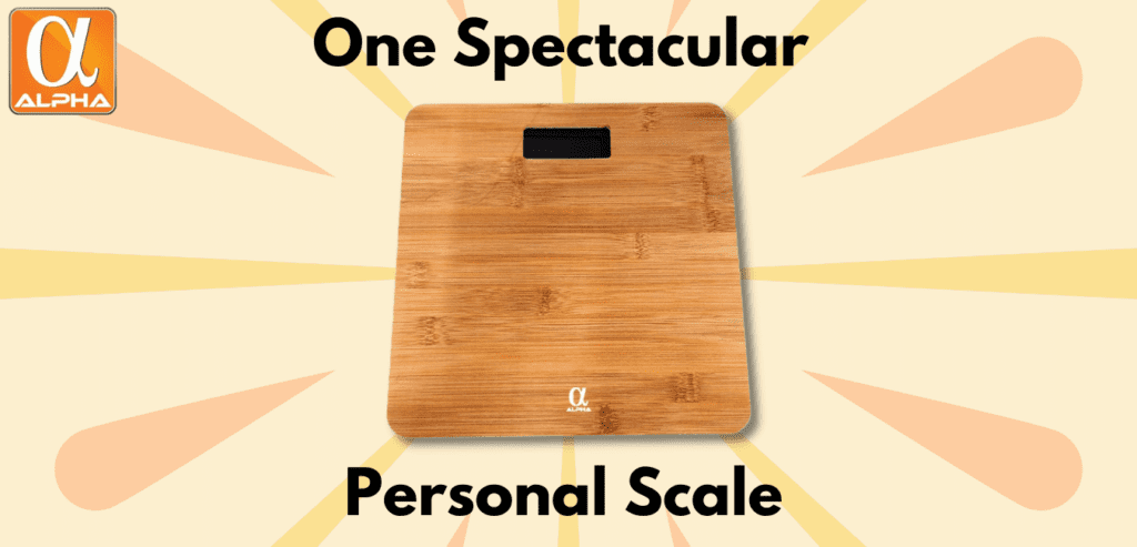 Spectacular Personal Scale!